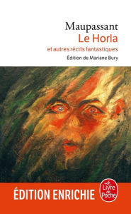 Title: Le Horla et autres récits fantastiques, Author: Guy de Maupassant