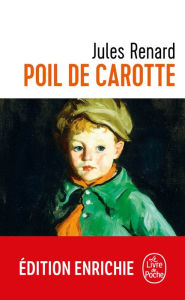 Title: Poil de Carotte, Author: Jules Renard