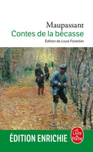 Title: Contes de la Bécasse, Author: Guy de Maupassant