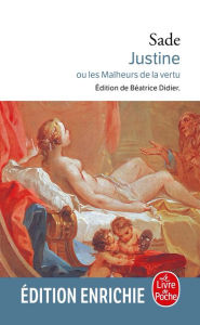 Title: Justine ou les Malheurs de la vertu, Author: Marquis Donatien de Sade