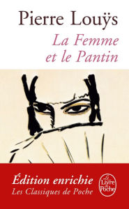 Title: La Femme et le pantin, Author: Pierre Louÿs