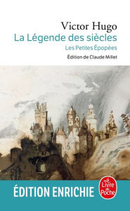 Title: La Légende des siècles / Les Petites Epopées, Author: Victor Hugo