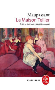 Title: La Maison Tellier, Author: Guy de Maupassant