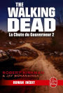 La Chute du Gouverneur (The Walking Dead Tome 3, Volume 2)