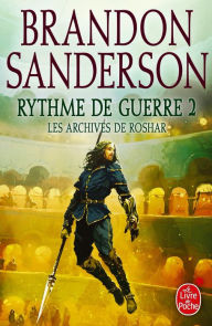 Title: Rythme de guerre, Volume 2 (Les Archives de Roshar, Tome 4), Author: Brandon Sanderson