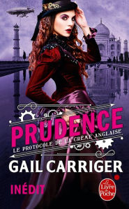 Title: Prudence (Le Protocole de la crème anglaise, Tome 1), Author: Gail Carriger