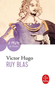 Title: Ruy Blas, Author: Victor Hugo