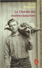 La Chorale des maîtres bouchers (The Master Butchers Singing Club)