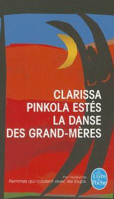 La Danse Des Grand-Meres