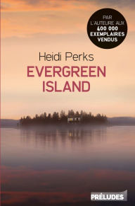 Title: Evergreen Island, Author: Heidi Perks