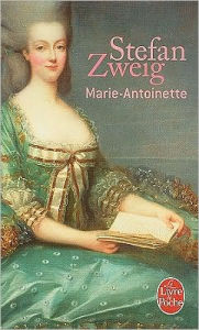 Title: Marie-Antoinette, Author: S Zweig