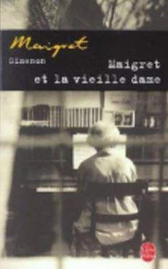 Maigret et la vieille dame (Maigret and the Old Lady)