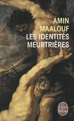 Les Identites Meurtrieres