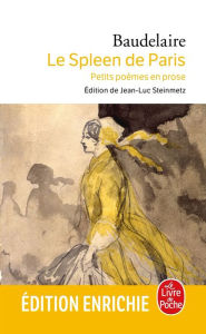 Title: Le Spleen de Paris: Petits poèmes en prose, Author: Charles Baudelaire