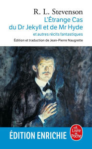 Title: L'Etrange cas du Dr Jekyll et de Mr Hyde et autres récits fantastiques, Author: Robert Louis Stevenson