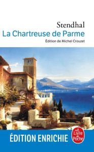 Title: La Chartreuse de Parme, Author: Stendhal