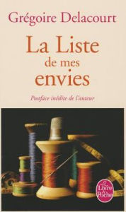 Title: La Liste de Mes Envies, Author: Gregoire Delacourt