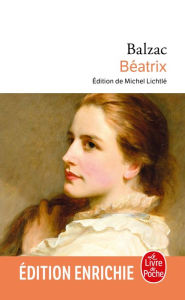 Title: Béatrix, Author: Honore de Balzac