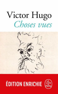 Title: Choses vues, Author: Victor Hugo
