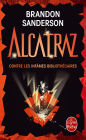 Alcatraz contre les infâmes bibliothécaires (Alcatraz tome 1)