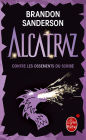 Alcatraz contre les ossements du scribe (Alcatraz tome 2)