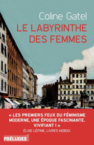 Title: Le Labyrinthe des femmes, Author: Coline Gatel