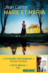 Title: Marie et Marya, Author: Jillian Cantor