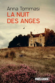 Title: La Nuit des anges, Author: Anna Tommasi