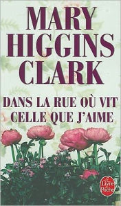 Title: Dans La Rue Ou Vit Celle Que J Aime, Author: Clark M Higgins