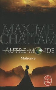 Title: Malronce (Autre-Monde, Tome 2), Author: Maxime Chattam
