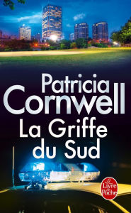 Title: La Griffe du Sud, Author: Patricia Cornwell