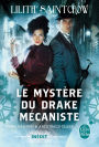 Le Mystère du drake mécaniste (Emma Bannon & Archibald Clare)