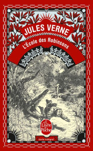 Title: L'École des Robinsons, Author: Jules Verne