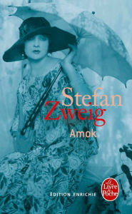 Title: Amok (nouvelle édition 2013), Author: Stefan Zweig