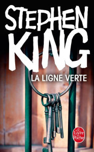 Title: La Ligne verte, Author: Stephen King