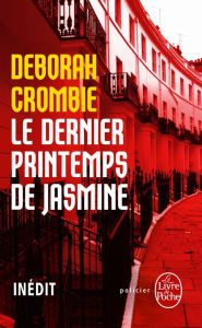 Title: Le Dernier printemps de Jasmine: Inédit, Author: Deborah Crombie