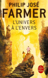 Title: L'Univers à l'envers, Author: Philip Jose Farmer