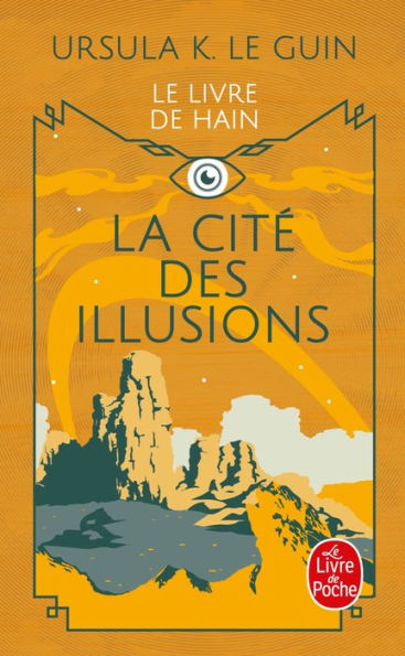 La Cité des illusions (Le Cycle de Hain, tome 3)