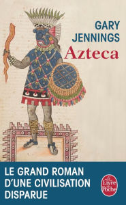 Title: Azteca, Author: Gary Jennings