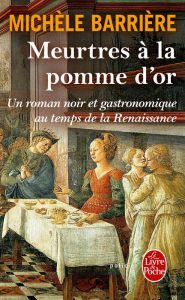 Title: Meurtres à la pomme d'or, Author: Michèle Barrière