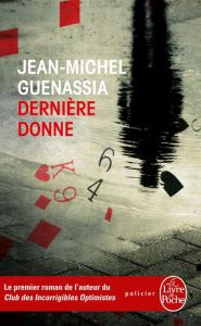 Title: Dernière donne, Author: Jean-Michel Guenassia