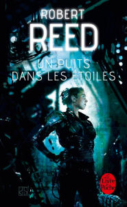 Title: Un puits dans les étoiles, Author: Robert Reed