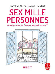 Title: Sex mille personnes, Author: Caroline Michel