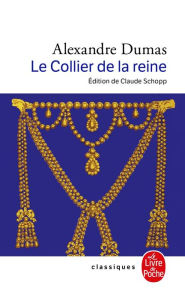 Title: Le Collier de la reine, Author: Alexandre Dumas