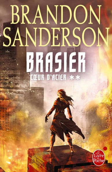 Brasier (Coeur d'Acier, Tome 2)