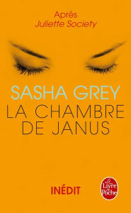 Title: La Chambre de Janus (Juliette Society, Tome 2), Author: Sasha Grey