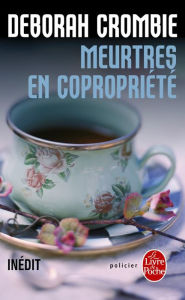 Title: Meurtres en copropriété, Author: Deborah Crombie