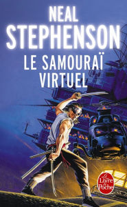 Title: Le Samouraï virtuel, Author: Neal Stephenson