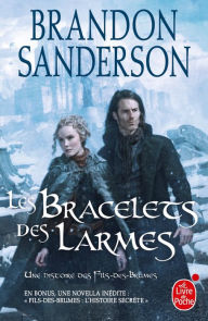 Title: Les Bracelets des Larmes (Fils-des-Brumes : Wax & Wayne, Tome 3), Author: Brandon Sanderson