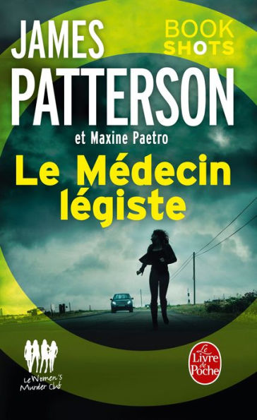 Le Médecin légiste (Women's Murder Club): Bookshots